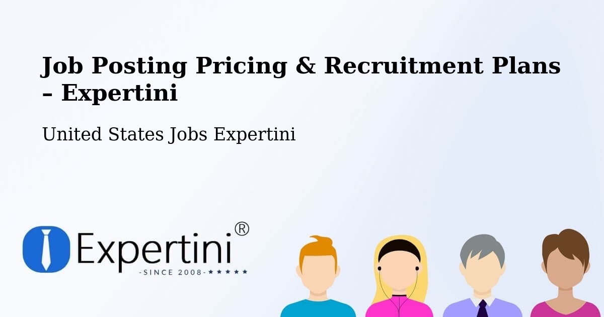 Job Posting Pricing & Recruitment Plans – Seymour - Seymour, United States Jobs Expertini